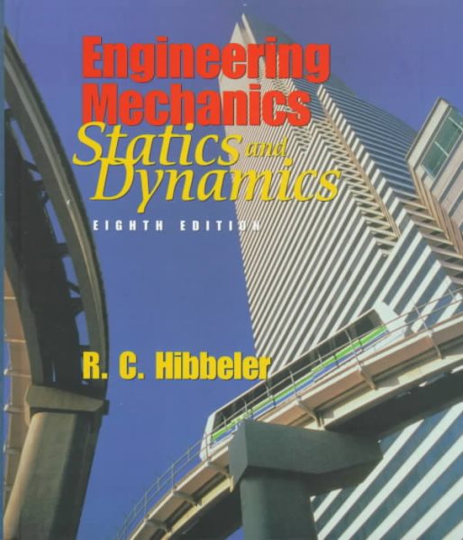 Voorzieningen streep Patois Engineering Mechanics: Combined Statics and Dynamics (8th Edition) | Wonder  Book