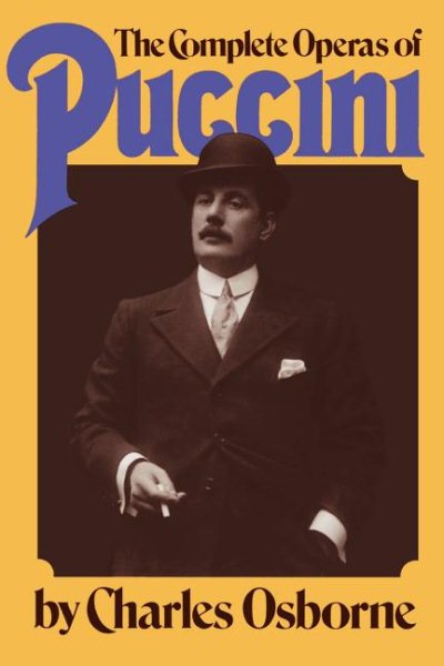The Complete Operas Of Puccini cover