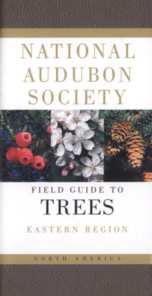 Audubon Society Field Guide to North American Trees: Eastern Region cover