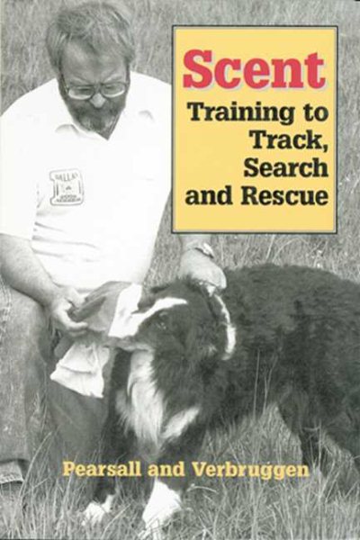 Scent: Training to Track, Search and Rescue cover