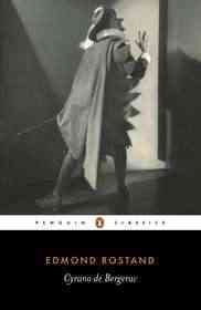 Cover of Edmond Rostand's Cyrno with a black and white illustration of a man wearing a cloak and gesturing toward a mirror.