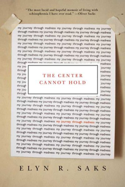 book cover image of The Center Cannot Hold by Elyn R. Saks