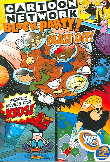 Cartoon Network block party!, [4], Blast off! - Public Libraries of Suffolk  County, New York