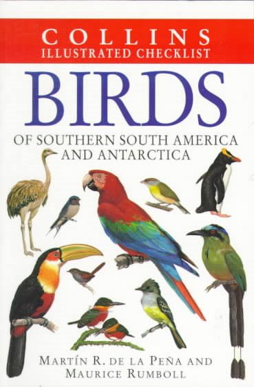 Birds of Southern South America and Antarctica (Collins Illustrated Checklist) cover