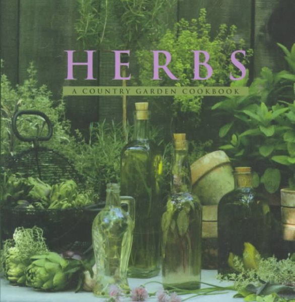 Herbs: A Country Garden Cookbook cover