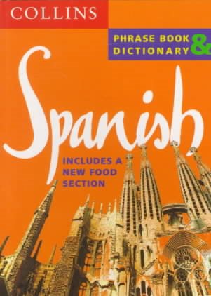 Spanish Phrase Book & Dictionary (Collins Phrase Book & Dictionary) cover