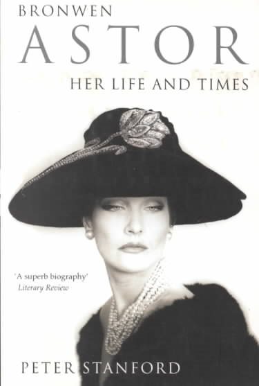 Bronwen Astor: Her Life and Times cover