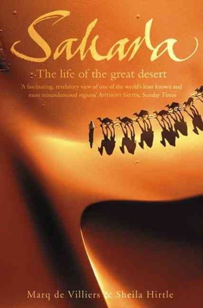 Sahara : The Life of the Great Desert cover