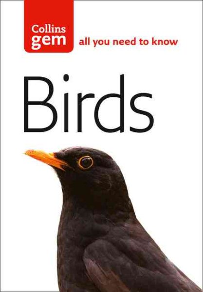 Collins Gem Birds: The Quick and Easy Spotter's Guide cover