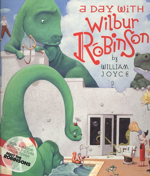 A Day with Wilbur Robinson cover