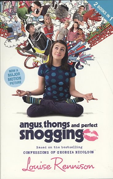 Angus, Thongs and Perfect Snogging: WITH "It's OK, I'm Wearing Really Big Knickers!" (Confessions of Georgia Nicolson) cover