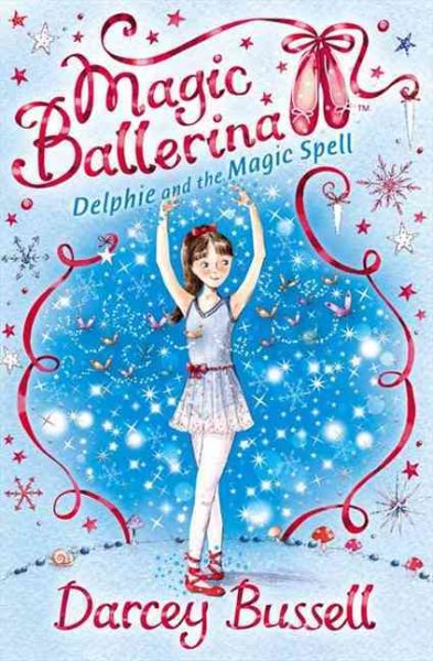 Delphie and the Magic Spell (Magic Ballerina) cover