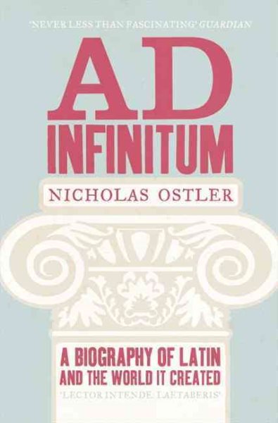 Ad Infinitum: A Biography of Latin cover