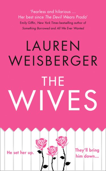 The Wives: Emily Charlton is Back in a New Devil Wears Prada Novel cover