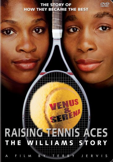 Raising Tennis Aces - The Williams Story [DVD] cover