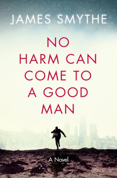 No Harm Can Come to a Good Man cover