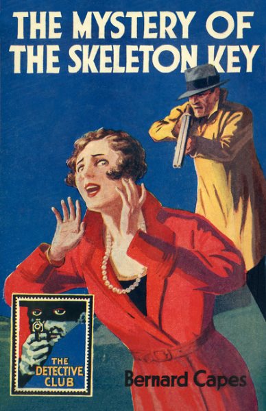 The Mystery of the Skeleton Key (The Detective Club) cover