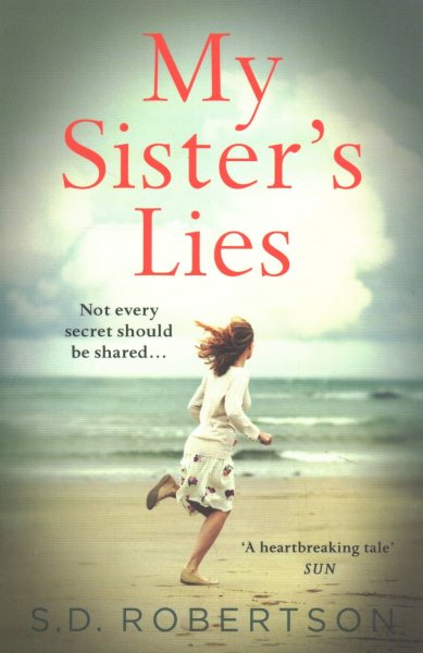 My Sister’s Lies: The best selling book about love, loss and dark family secrets cover