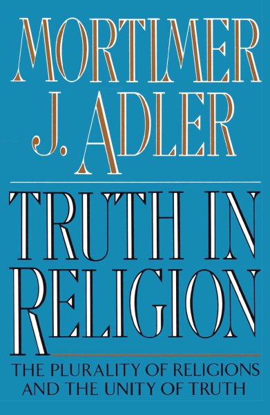 Truth in Religion:  The Plurality of Religions and the Unity of Truth cover