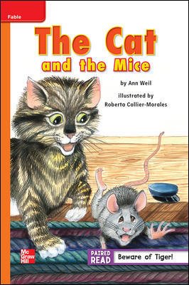 Reading Wonders Leveled Reader The Cat and the Mice: Approaching Unit 2 Week 2 Grade 2 (ELEMENTARY CORE READING)