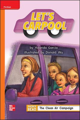 Reading Wonders Leveled Reader Let's Carpool: Approaching Unit 5 Week 4 Grade 2 (ELEMENTARY CORE READING) cover