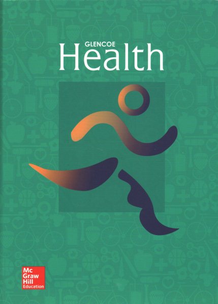 Glencoe Health, Print Student Edition (Custom 9-12 Health) cover