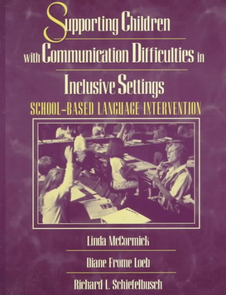 Supporting Children with Communication Difficulties in Inclusive Settings: School-Based Language Intervention cover