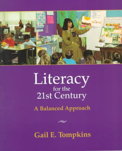 Literacy for the 21st Century: A Balanced Approach cover