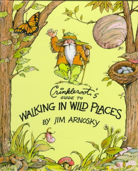 Crinkleroot's Guide to Walking in Wild Places cover