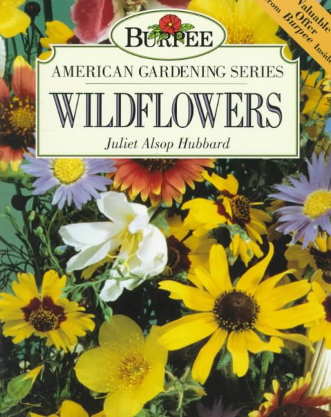 Wildflowers (Burpee American Gardening Series)