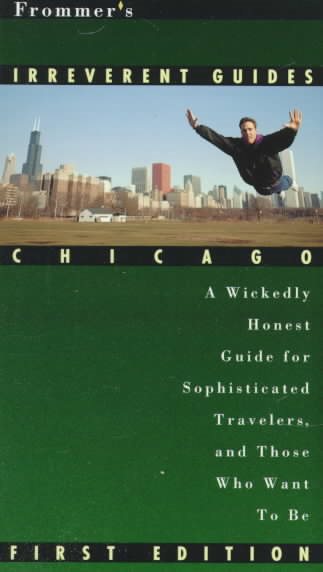 Frommer's Irreverent Guide: Chicago cover