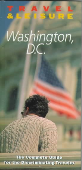 Travel & Leisure : Washington, D.C cover