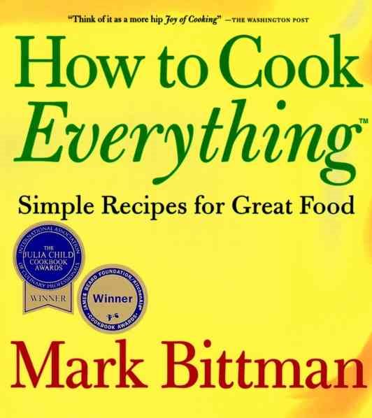 How To Cook Everything: Simple Recipes for Great Food cover