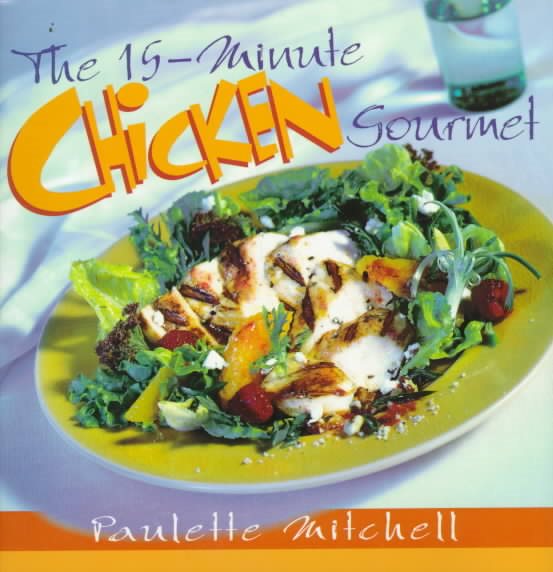 The 15-Minute Chicken Gourmet cover