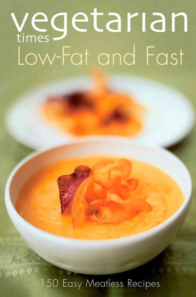 Vegetarian Times Low-Fat & Fast cover