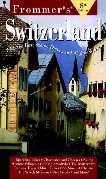 Frommer's? Switzerland (Frommer's Complete Guides)