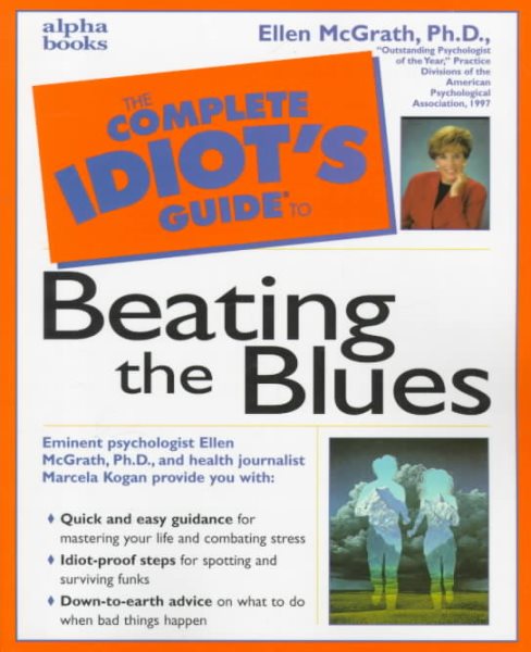 The Complete Idiot's Guide to Beating the Blues cover