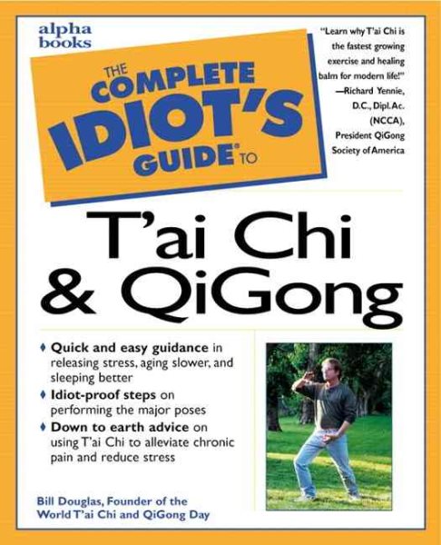 Complete Idiot's Guide To T'ai Chi & Qigong cover