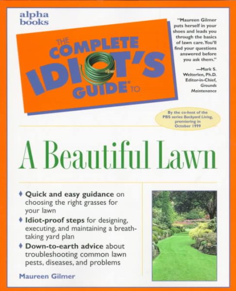 Complete Idiot's Guide to a Beautiful Lawn (The Complete Idiot's Guide)