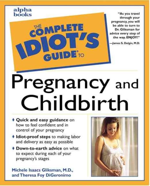 The Complete Idiot's Guide to Pregnancy & Childbirth cover