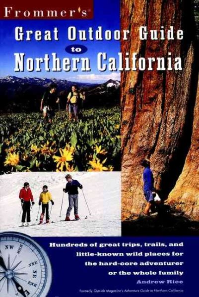 Frommer's Great Outdoor Guide to Northern California (Frommers' Great Outdoor Guide to Northern California 1999) cover