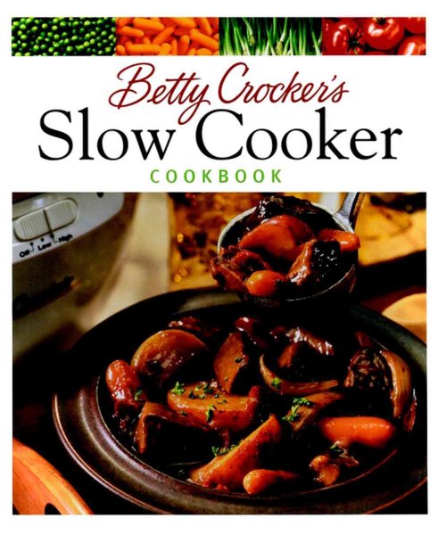 Betty Crocker's Slow Cooker Cookbook (Betty Crocker Cooking) cover
