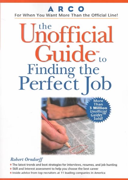 Unofficial Guide to Finding the Perfect Job cover