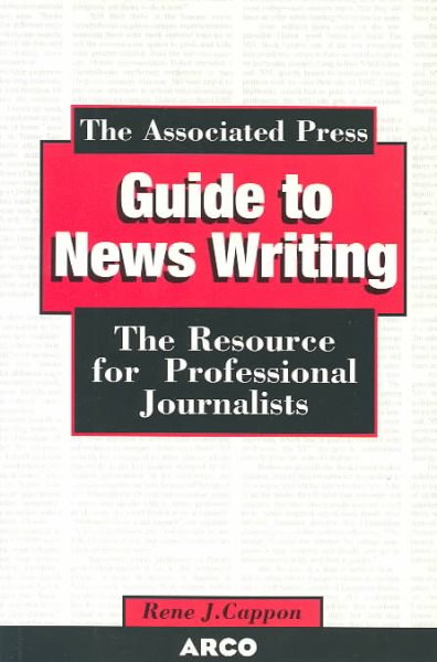 Associated Press Guide to Newswriting (Study Aids/On-the-Job Reference) cover