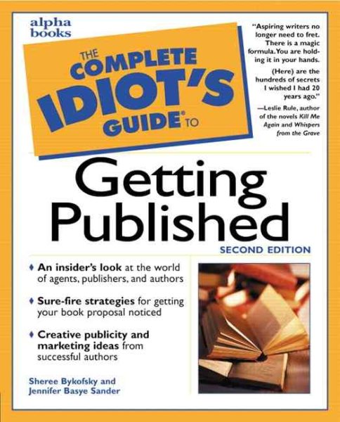 The Complete Idiot's Guide to Getting Published (2nd Edition) cover