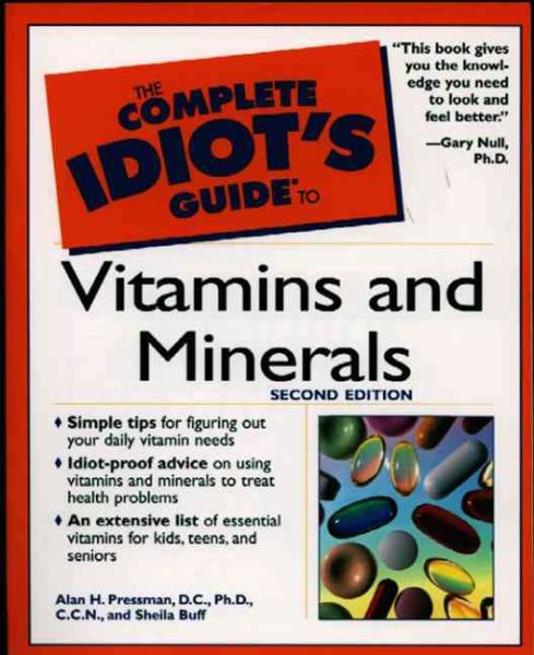 The Complete Idiot's Guide to Vitamins and Minerals (2nd Edition) cover