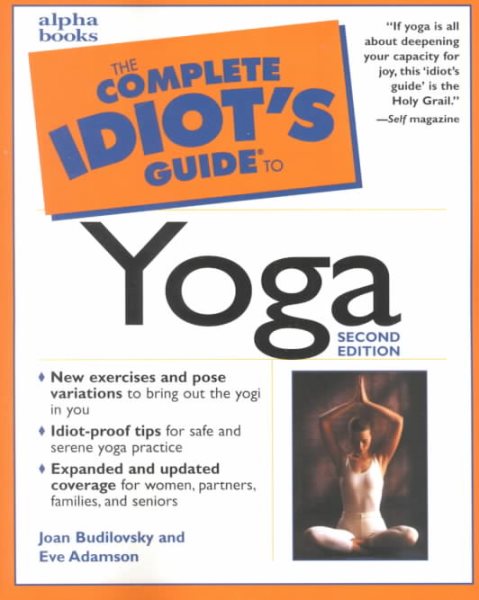 The Complete Idiot's Guide to Yoga (2nd Edition)
