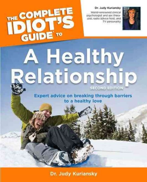 The Complete Idiot's Guide(R) to a Healthy Relationship (2nd Edition) cover