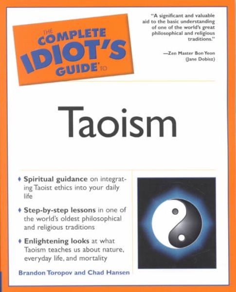 The Complete Idiot's Guide to Taoism