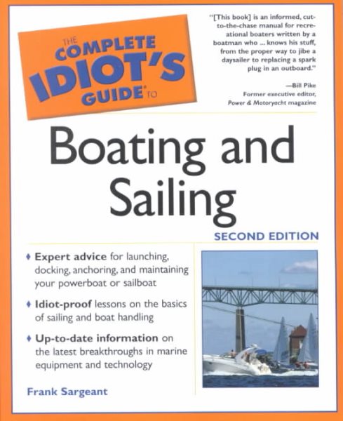 The Complete Idiot's Guide to Boating and Sailing (2nd Edition) cover